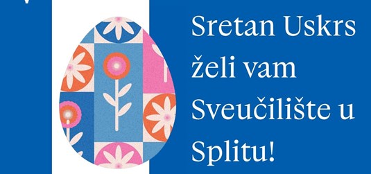 Sretan i blagoslovljen Uskrs, uz obilje mira i sreće, želi vam Sveučilište u Splitu!